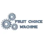 First Choice Machine - Houston, TX, USA