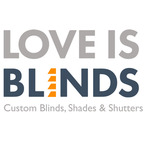 Love is Blinds-Custom Blinds, Shades, Shutters - Portage, MI, USA