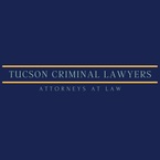 Tucson Criminal Lawyer - Tucson, AZ, USA