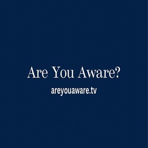 Are You Aware - Sydney, NSW, Australia