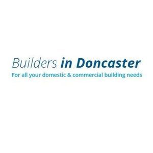 Builders In Doncaster - Doncaster, South Yorkshire, United Kingdom