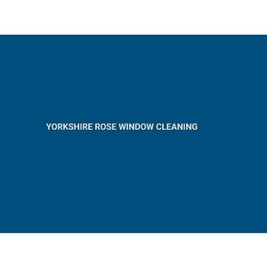 Yorkshire Rose Window Cleaning - Sheffield, South Yorkshire, United Kingdom